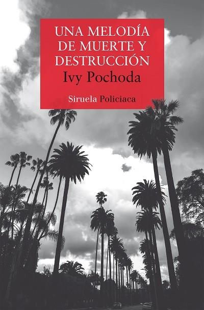 UNA MELODÍA DE MUERTE Y DESTRUCCIÓN | 9788410183384 | POCHODA, IVY | Llibreria Online de Banyoles | Comprar llibres en català i castellà online