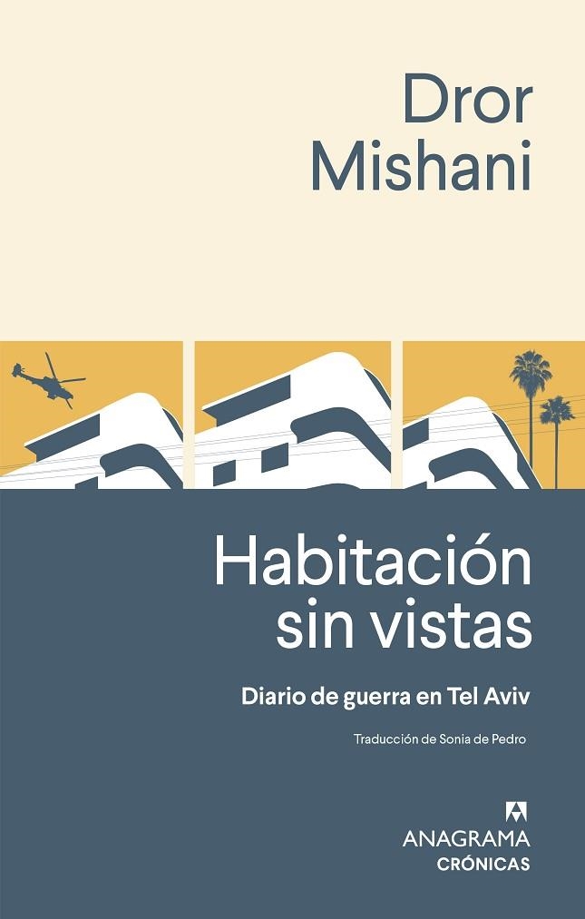 HABITACIÓN SIN VISTAS | 9788433929310 | MISHANI, DROR | Llibreria Online de Banyoles | Comprar llibres en català i castellà online