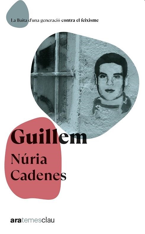 GUILLEM - ARA TEMES CLAU | 9788411730914 | CADENES ALABÈRNIA, NÚRIA | Llibreria Online de Banyoles | Comprar llibres en català i castellà online