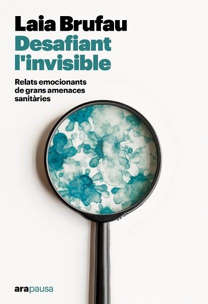 DESAFIANT L'INVISIBLE | 9788411731133 | BRUFAU PLA, LAIA | Llibreria Online de Banyoles | Comprar llibres en català i castellà online