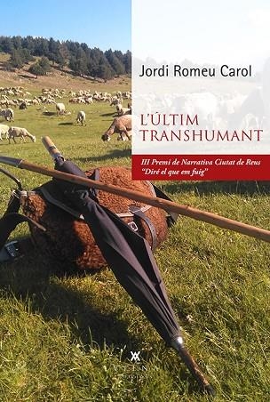 L'ÚLTIM TRANSHUMANT | 9788419474469 | ROMEU CAROL, JORDI | Llibreria Online de Banyoles | Comprar llibres en català i castellà online