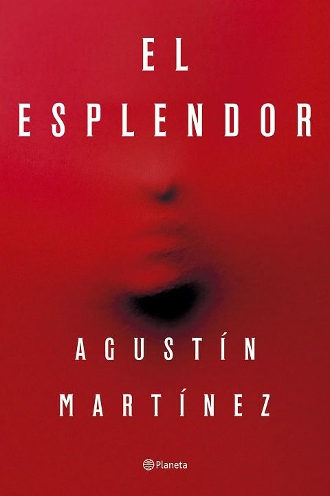 EL ESPLENDOR | 9788408297321 | MARTÍNEZ, AGUSTÍN | Llibreria Online de Banyoles | Comprar llibres en català i castellà online