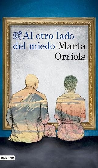 AL OTRO LADO DEL MIEDO | 9788423366774 | ORRIOLS BALAGUER, MARTA | Llibreria Online de Banyoles | Comprar llibres en català i castellà online