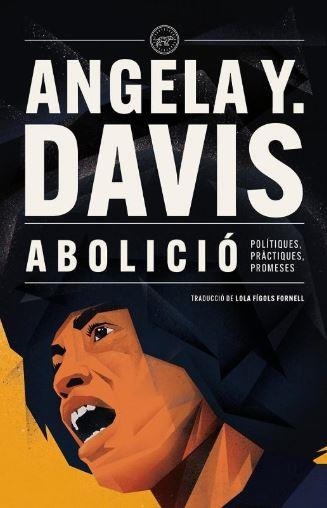 ABOLICIO | 9788418705939 | DAVIS, ANGELA Y. | Llibreria Online de Banyoles | Comprar llibres en català i castellà online