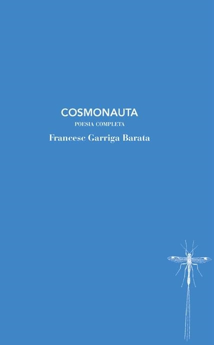 COSMONAUTA | 9788412969443 | GARRIGA BARATA, FRANCESC | Llibreria Online de Banyoles | Comprar llibres en català i castellà online