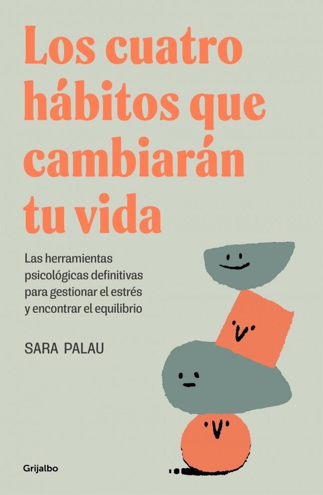 CUATRO HÁBITOS QUE CAMBIARÁN TU VIDA, LOS | 9788425367830 | PALAU, SARA | Llibreria Online de Banyoles | Comprar llibres en català i castellà online