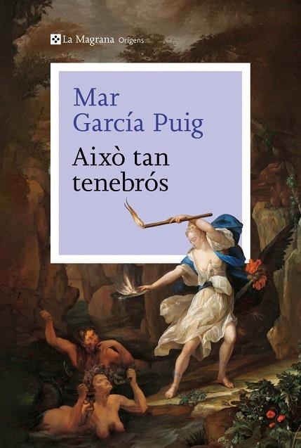 AIXÒ TAN TENEBRÓS | 9788410009226 | GARCÍA PUIG, MAR | Llibreria Online de Banyoles | Comprar llibres en català i castellà online