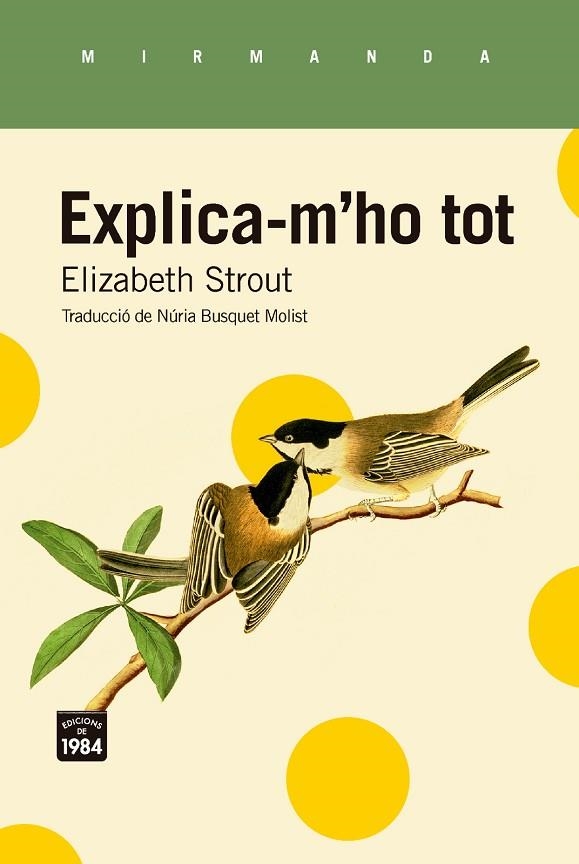 EXPLICA-M'HO TOT | 9788418858970 | STROUT, ELIZABETH | Llibreria Online de Banyoles | Comprar llibres en català i castellà online