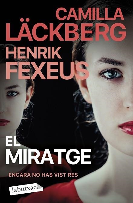 MIRATGE, EL | 9788419971678 | LÄCKBERG, CAMILLA/FEXEUS, HENRIK | Llibreria L'Altell - Llibreria Online de Banyoles | Comprar llibres en català i castellà online - Llibreria de Girona