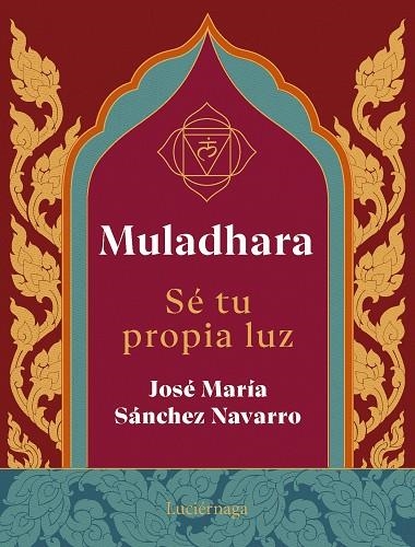 MULADHARA | 9788419996763 | SÁNCHEZ NAVARRO, JOSÉ MARÍA | Llibreria Online de Banyoles | Comprar llibres en català i castellà online