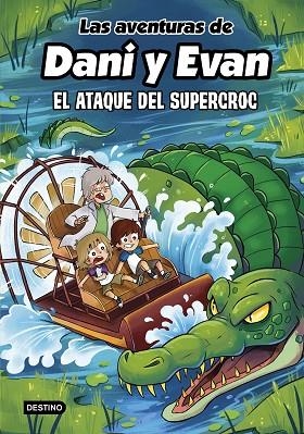 ATAQUE DEL SUPERCROC, EL | 9788408297925 | LAS AVENTURAS DE DANI Y EVAN | Llibreria Online de Banyoles | Comprar llibres en català i castellà online