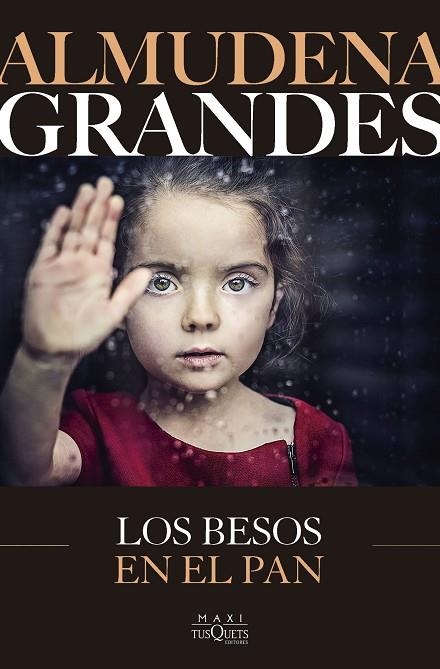 BESOS EN EL PAN, LOS | 9788411075640 | GRANDES, ALMUDENA | Llibreria Online de Banyoles | Comprar llibres en català i castellà online