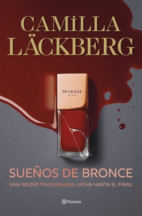 SUEÑOS DE BRONCE | 9788408298823 | LÄCKBERG, CAMILLA | Llibreria Online de Banyoles | Comprar llibres en català i castellà online