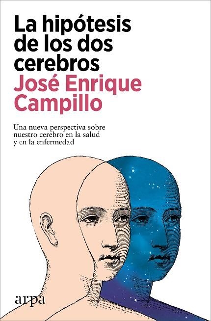 LA HIPÓTESIS DE LOS DOS CEREBROS | 9788410313422 | CAMPILLO, JOSÉ ENRIQUE | Llibreria Online de Banyoles | Comprar llibres en català i castellà online