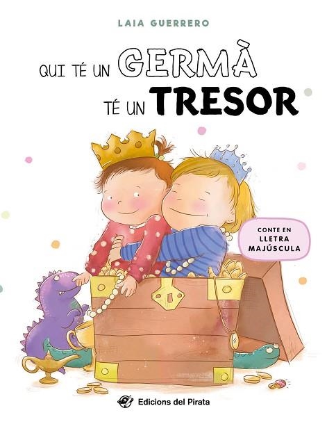 QUI TÉ UN GERMÀ TÉ UN TRESOR | 9788419912152 | GUERRERO, LAIA | Llibreria L'Altell - Llibreria Online de Banyoles | Comprar llibres en català i castellà online - Llibreria de Girona