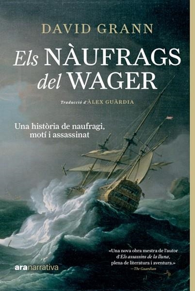 NÀUFRAGS DEL WAGER, ELS | 9788411730815 | GRANN, DAVID | Llibreria Online de Banyoles | Comprar llibres en català i castellà online