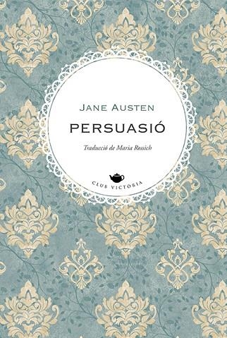 PERSUASIÓ | 9788419474698 | AUSTEN, JANE | Llibreria Online de Banyoles | Comprar llibres en català i castellà online