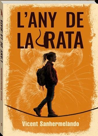 L'ANY DE LA RATA | 9788419913692 | SANHERMELANDO BELLVER, VICENT | Llibreria Online de Banyoles | Comprar llibres en català i castellà online