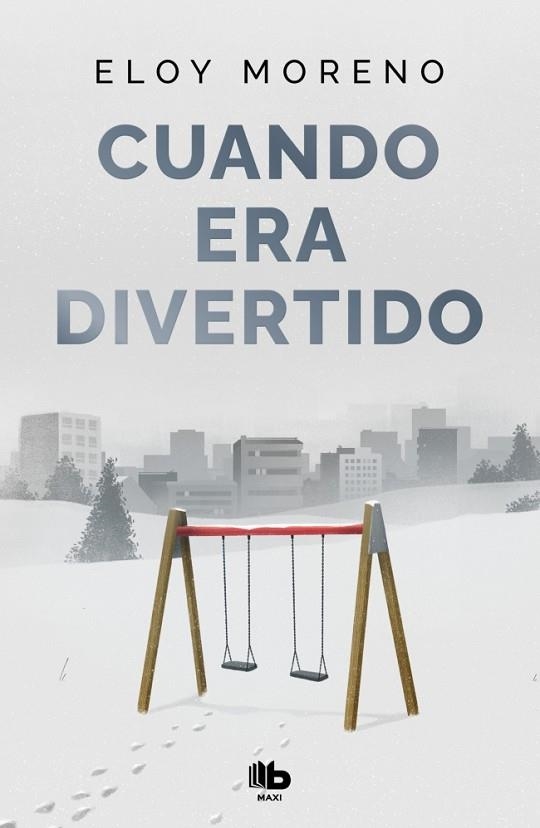 CUANDO ERA DIVERTIDO | 9788410381445 | MORENO, ELOY | Llibreria Online de Banyoles | Comprar llibres en català i castellà online