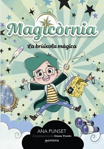 MAGICÒRNIA 1 - LA BRÚIXOLA MÀGICA | 9788410298095 | PUNSET, ANA | Llibreria Online de Banyoles | Comprar llibres en català i castellà online