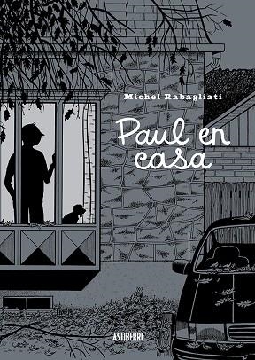 PAUL EN CASA | 9788410332386 | RABAGLIATI, MICHEL | Llibreria Online de Banyoles | Comprar llibres en català i castellà online