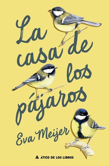 LA CASA DE LOS PÁJAROS | 9788419703828 | MEIJER, EVA | Llibreria Online de Banyoles | Comprar llibres en català i castellà online