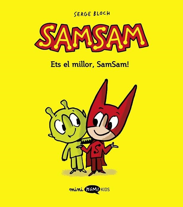 SAMSAM 2. ETS EL MILLOR, SAMSAM! | 9788419183477 | BLOCH, SERGE | Llibreria L'Altell - Llibreria Online de Banyoles | Comprar llibres en català i castellà online - Llibreria de Girona