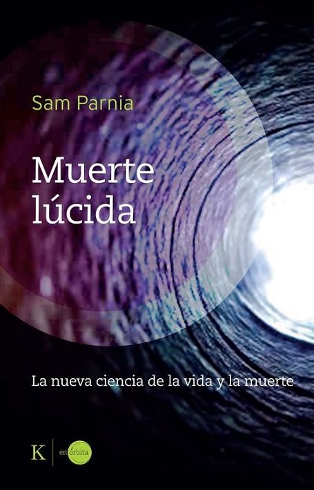 MUERTE LÚCIDA | 9788411213400 | PARNIA, SAM | Llibreria L'Altell - Llibreria Online de Banyoles | Comprar llibres en català i castellà online - Llibreria de Girona