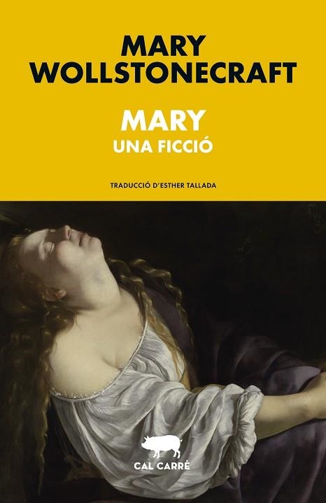 MARY | 9788412863550 | WOLLSTONECRAFT, MARY | Llibreria L'Altell - Llibreria Online de Banyoles | Comprar llibres en català i castellà online - Llibreria de Girona