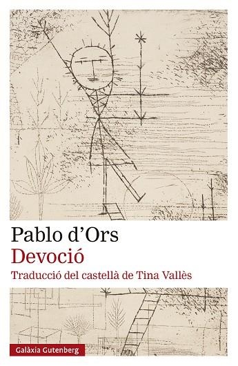 DEVOCIÓ | 9788410317734 | D'ORS, PABLO | Llibreria Online de Banyoles | Comprar llibres en català i castellà online