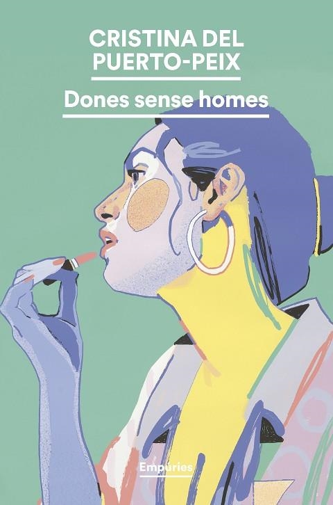 DONES SENSE HOMES | 9788419729712 | PUERTO-PEIX, CRISTINA DEL | Llibreria Online de Banyoles | Comprar llibres en català i castellà online