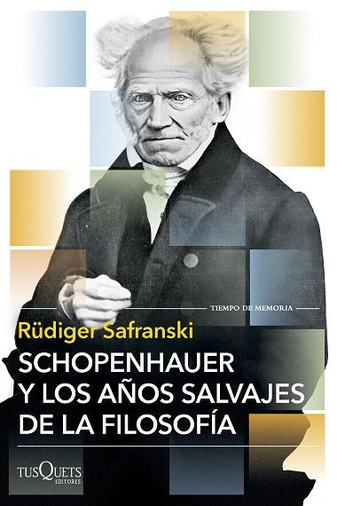 SCHOPENHAUER Y LOS AÑOS SALVAJES DE LA FILOSOFÍA | 9788411075732 | SAFRANSKI, RÜDIGER | Llibreria Online de Banyoles | Comprar llibres en català i castellà online