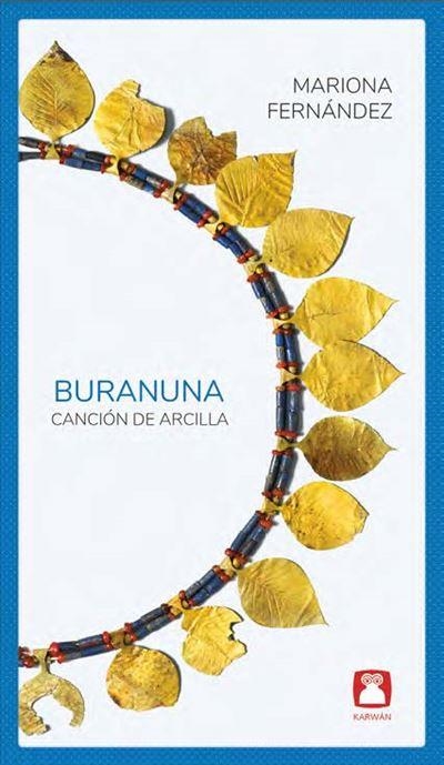 BURANUNA. CANCIÓN DE ARCILLA | 9788412446746 | FERNÁNDEZ, MARIONA | Llibreria Online de Banyoles | Comprar llibres en català i castellà online