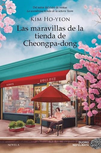 LAS MARAVILLAS DE LA TIENDA DE CHEONGPA-DONG | 9788410346239 | HO-YEON, KIM | Llibreria Online de Banyoles | Comprar llibres en català i castellà online