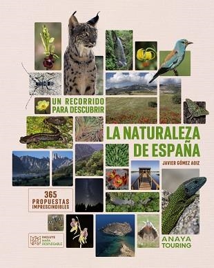 UN RECORRIDO PARA DESCUBRIR LA NATURALEZA DE ESPAÑA. | 9788491588733 | GÓMEZ AOIZ, JAVIER | Llibreria Online de Banyoles | Comprar llibres en català i castellà online