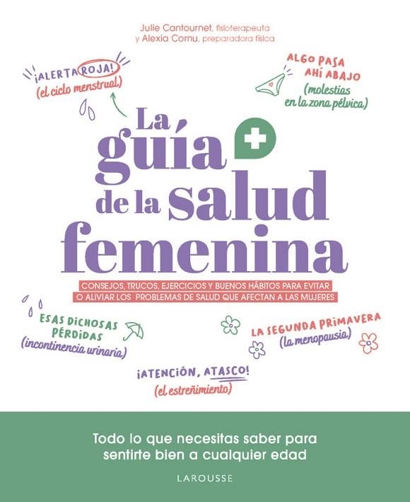 LA GUÍA DE LA SALUD FEMENINA | 9788410124813 | CANTOURNET, JULIE/CORNU, ALEXIA | Llibreria Online de Banyoles | Comprar llibres en català i castellà online