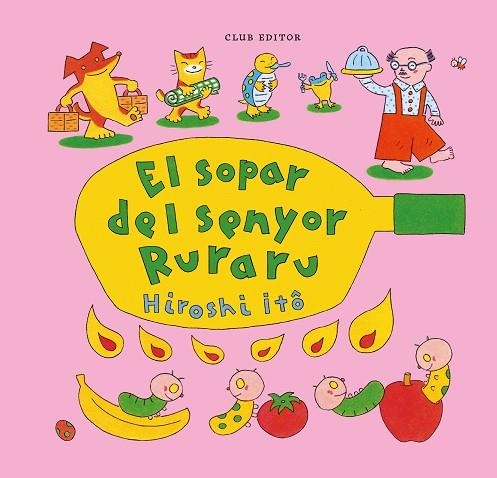 SOPAR DEL SENYOR RURARU, EL | 9788473294775 | ITÔ, HIROSHI | Llibreria Online de Banyoles | Comprar llibres en català i castellà online