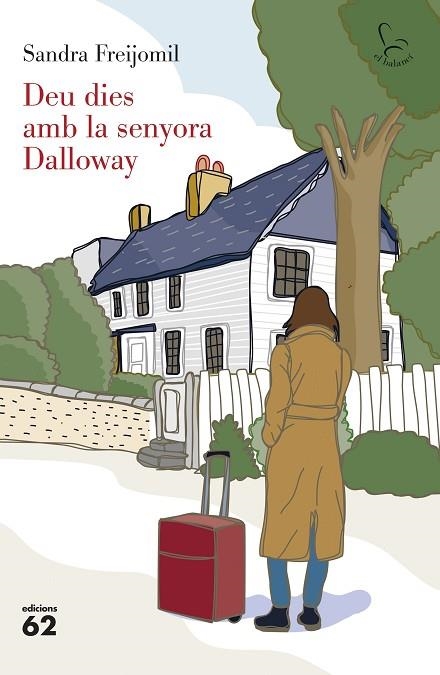 DEU DIES AMB LA SENYORA DALLOWAY | 9788429782363 | FREIJOMIL, SANDRA | Llibreria Online de Banyoles | Comprar llibres en català i castellà online