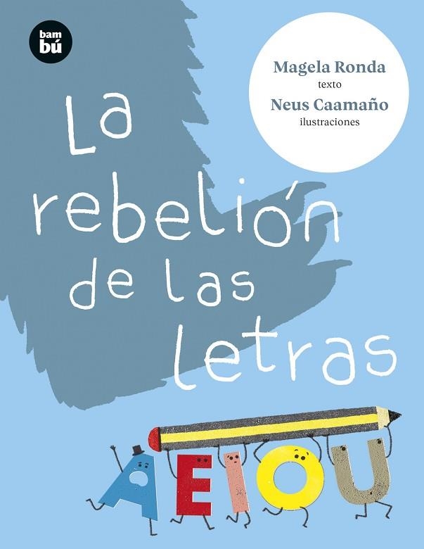 REBELIÓN DE LAS LETRAS, LA | 9788483439913 | RONDA RODRÍGUEZ, MARÍA ÁNGELES | Llibreria Online de Banyoles | Comprar llibres en català i castellà online