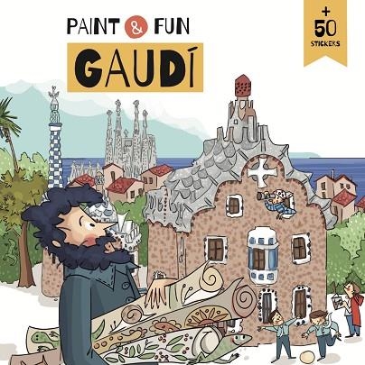 PAINT & FUN. GAUDI. | 9788410478060 | PAINT & FUN. GAUDI | Llibreria Online de Banyoles | Comprar llibres en català i castellà online