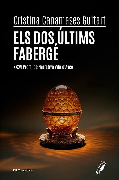 ELS DOS ÚLTIMS FABERGÉ | 9788413564562 | CANAMASES GUITART, CRISTINA | Llibreria Online de Banyoles | Comprar llibres en català i castellà online