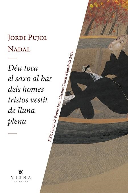 DÉU TOCA EL SAXO AL BAR DELS HOMES TRISTOS VESTIT DE LLUNA PLENA | 9788419474780 | PUJOL NADAL, JORDI | Llibreria L'Altell - Llibreria Online de Banyoles | Comprar llibres en català i castellà online - Llibreria de Girona