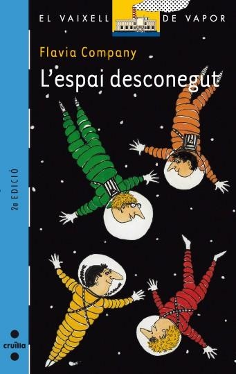 ESPAI DESCONEGUT, L' (VV BLAU 135) | 9788466113106 | COMPANY, FLAVIA | Llibreria Online de Banyoles | Comprar llibres en català i castellà online