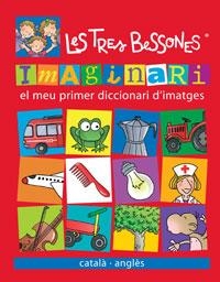 IMAGINARI. EL MEU PRIMER DICCIONARI D'IMATGES (TRES BESSONES | 9788483048443 | CARRIL MARTÍNEZ, ISABEL | Llibreria Online de Banyoles | Comprar llibres en català i castellà online