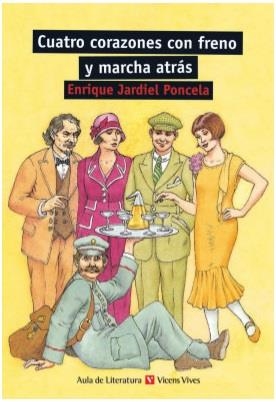 CUATRO CORAZONES CON FRENO Y MARCHA ATRAS | 9788431681890 | JARDIEL PONCELA, ENRIQUE | Llibreria L'Altell - Llibreria Online de Banyoles | Comprar llibres en català i castellà online - Llibreria de Girona