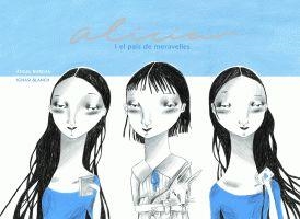 ALICIA I EL PAIS DE MERAVELLES | 9788424625504 | BURGAS, ANGEL * BLANCH, IGNASI | Llibreria Online de Banyoles | Comprar llibres en català i castellà online