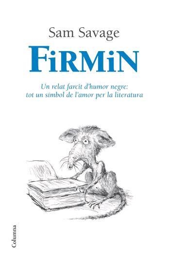 FIRMIN | 9788466408967 | SAVAGE, SAM | Llibreria L'Altell - Llibreria Online de Banyoles | Comprar llibres en català i castellà online - Llibreria de Girona