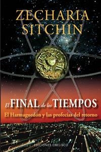 FINAL DE LOS TIEMPOS, EL EL HARMAGEDON Y LAS PROFECIAS DEL R | 9788497774185 | SITCHIN, ZECHARIA | Llibreria Online de Banyoles | Comprar llibres en català i castellà online