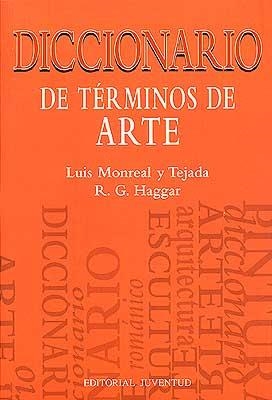 DICCIONARIO DE TERMINOS DE ARTE | 9788426127013 | MONREAL TEJADA, LUIS | Llibreria Online de Banyoles | Comprar llibres en català i castellà online