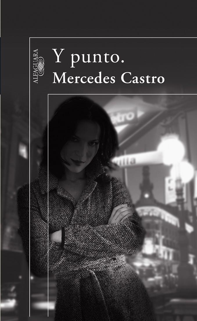 Y PUNTO. | 9788420472911 | CASTRO DIAZ, MERCEDES (1972- ) | Llibreria Online de Banyoles | Comprar llibres en català i castellà online